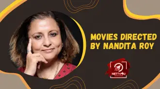 Movies Directed By Nandita Roy