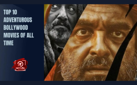 Top 10 Adventurous Bollywood Movies Of All Time