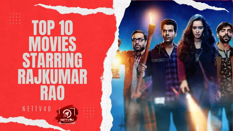 Top 10 Rajkumar Rao Movies That Left An Impression