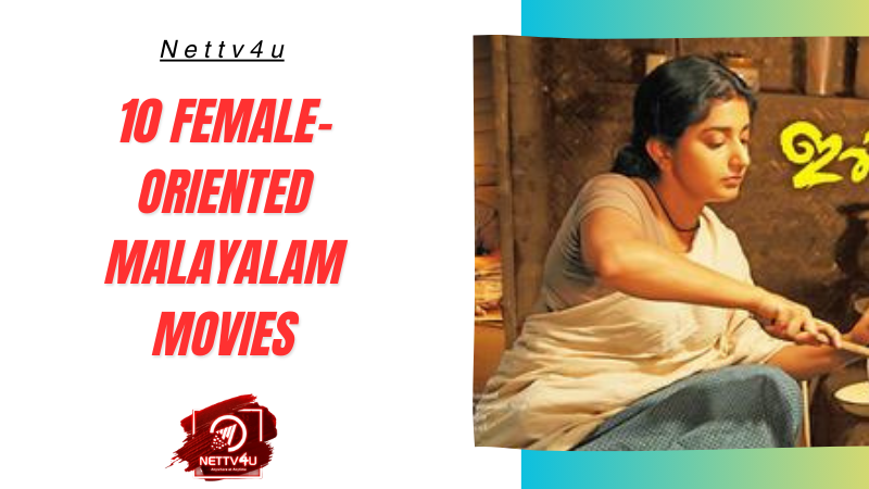 10 Female-Oriented Malayalam Movies Malayalam Article