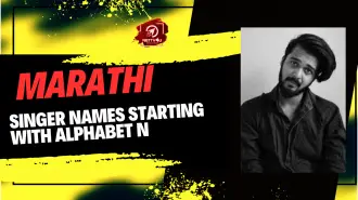 Marathi Singer Names Starting With Alphabet N