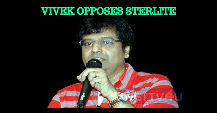 Vivek Raises His Voice Against Sterlite!