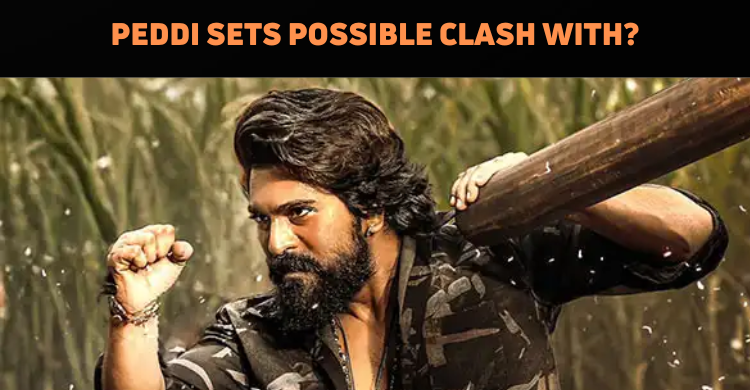 Peddi To Now Clash With This Movie?