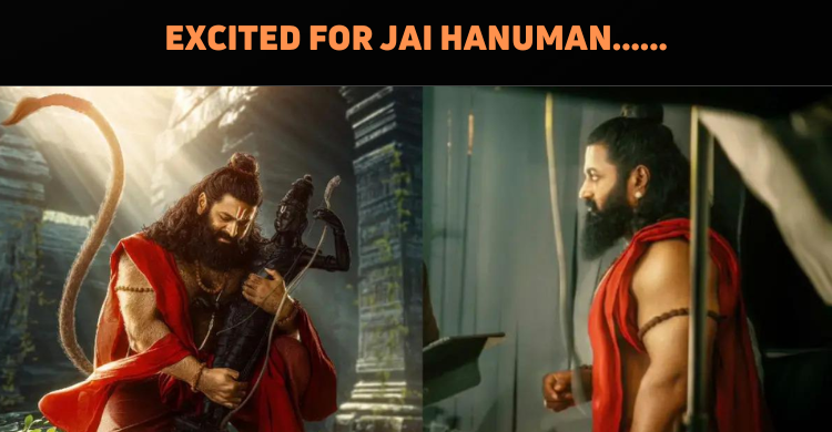 Rishab Shetty Reveals His Excitement For Jai Ha..