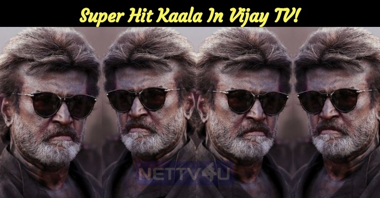 Super Hit Kaala In Vijay TV!
