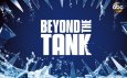 Beyond the Tank - Season 1