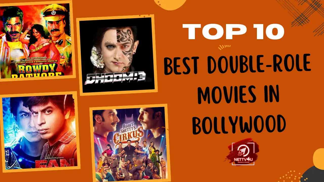 Top 10 Best Double-Role Movies In Bollywood