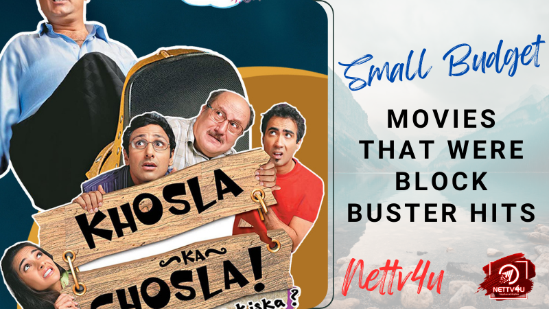 Small Budget Movies That Were Block Buster Hits  Hindi Article