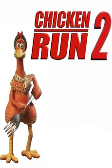 Chicken Run 2 Movie Review English Movie Review Chicken Run 2 Movie Review English Movie Review