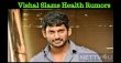 Vishal Speaks About His Health Rumors! Tamil News