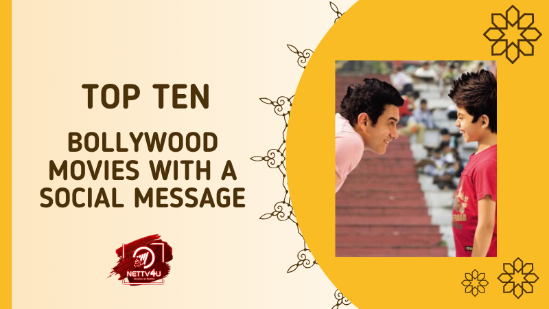 Top Ten Bollywood Movies With A Social Message Hindi Article