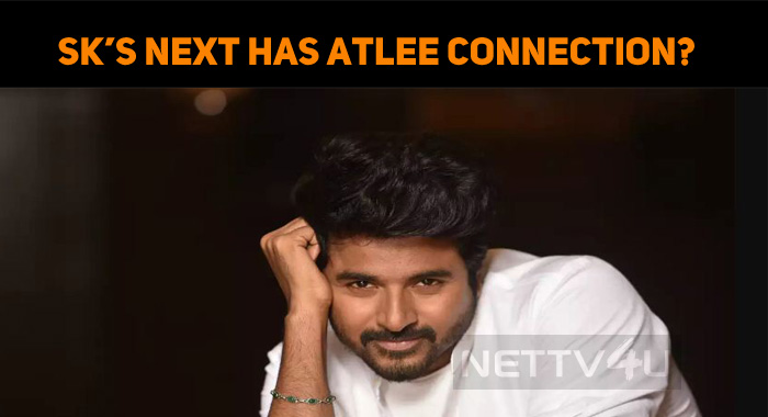 Sivakarthikeyan’s Next Has Atlee Connection?