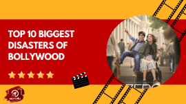 Top 10 Biggest Disasters Of Bollywood