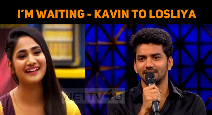 I’m Waiting - Kavin To Losliya