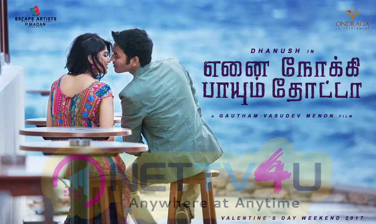 Tamil Movie Enai Noki Paayum Thota Posters Tamil Gallery