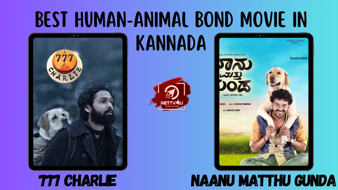Best Human - Animal Bond Movie In Kannada