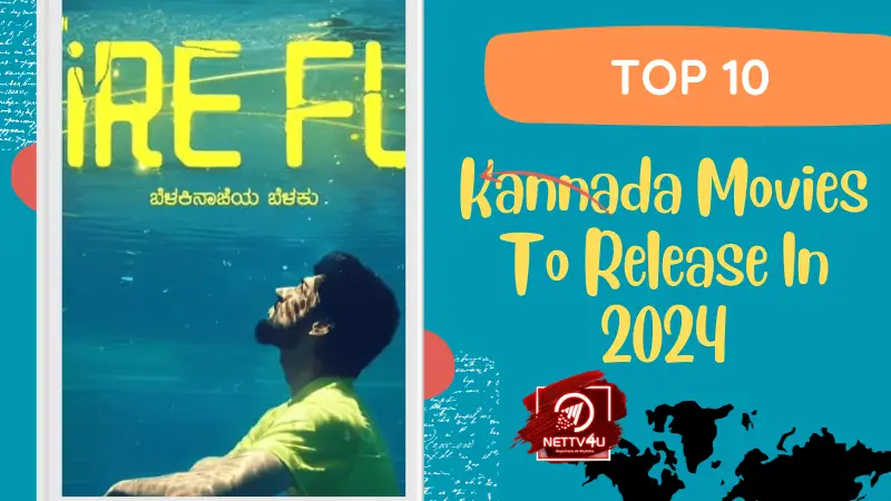 Top 10 Kannada Movies To Release In 2024 Latest Articles NETTV4U   Top 10 Kannada Movies To Release In 2024 