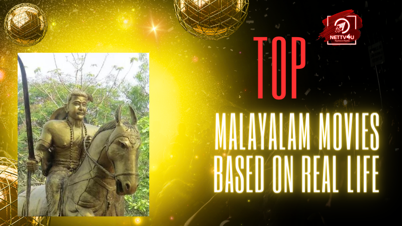 Top Malayalam Movies Based On Real Life Malayalam Article