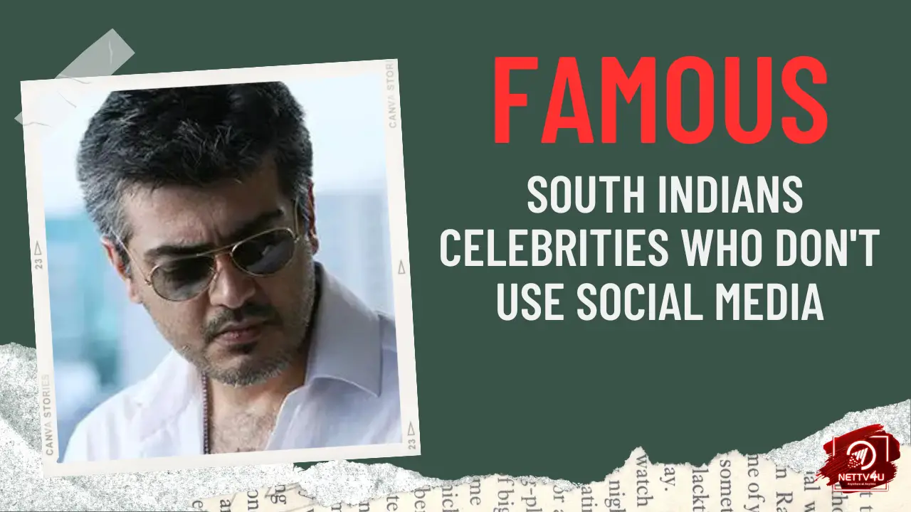 Famous South Indians Celebrities Who Don't Use Social Media