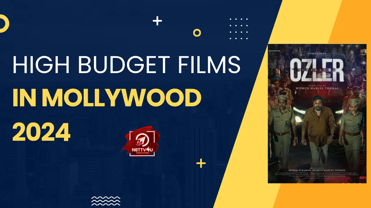 High Budget Films In Mollywood 2024