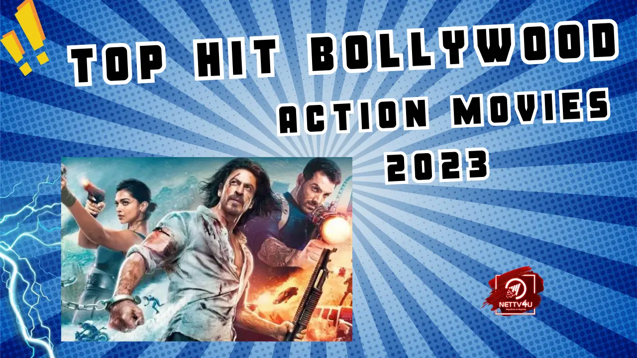 Top Hit Bollywood Action Movies 2023