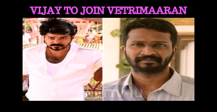 Vijay To Join Vetrimaaran?