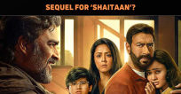 Shaitaan To Get A Sequel?