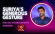Suriya's Generous Gesture For The Entertainment Industry Tamil Article