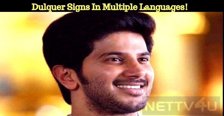 Dulquer Signs In Multiple Languages!