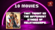 10 Movies That Taught Us The Different Stages Of Relationships Hindi Article