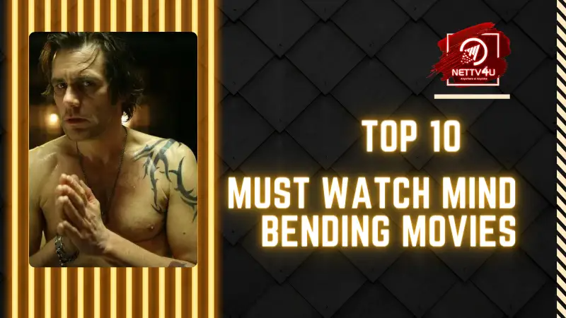 Top 10 Must Watch Mind Bending Movies English Article