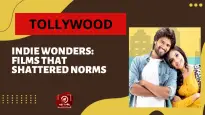 Tollywood Indie Wonders: Films That Shattered Norms