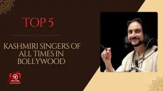Top 5 Kashmiri Singers Of All Times In Bollywood