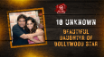 10 Unknown Beautiful Daughter Of Bollywood Star