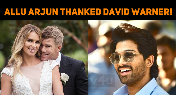 Allu Arjun Thanked David Warner!