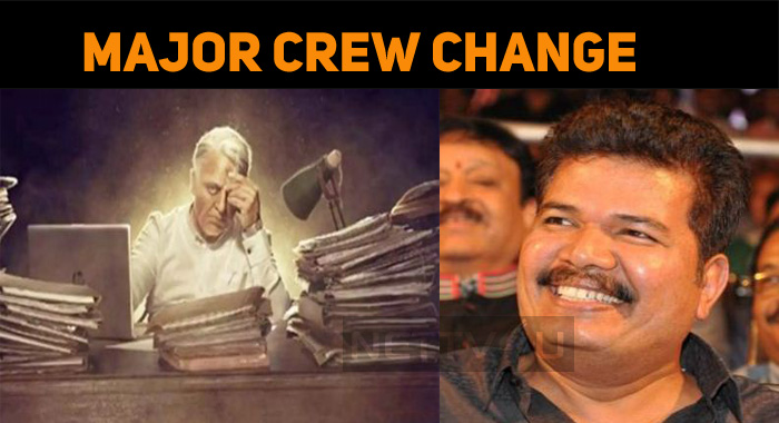 Big Breaking: Indian 2 Crew Change