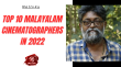 Top 10 Malayalam Cinematographers In 2022 Malayalam Article