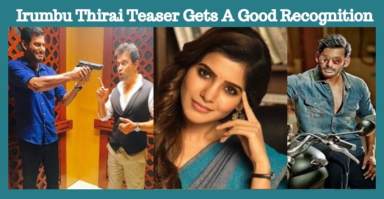 Vishal’s Irumbu Thirai Teaser Gets A Good Recognition From Public!