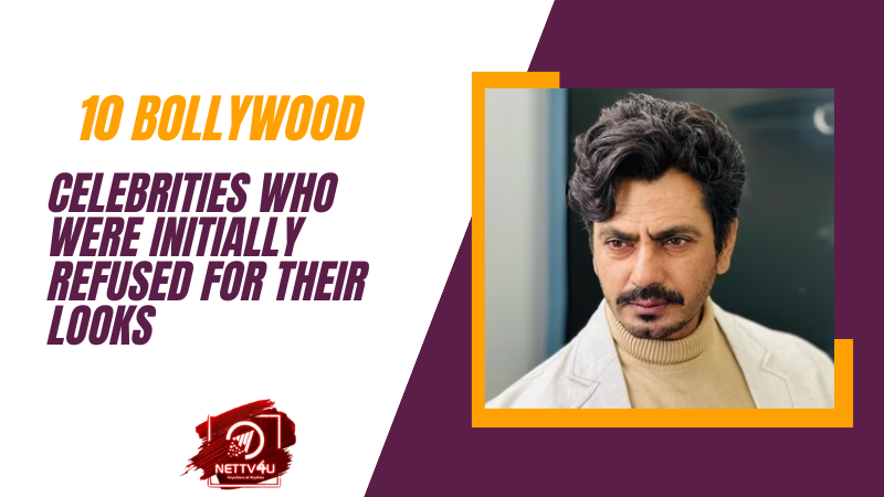 10 Bollywood Celebrities Who Were Initially Refused For Their Looks Hindi Article