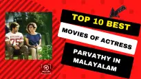 Top 10 Best Movies Of Actress Parvathy In Malayalam