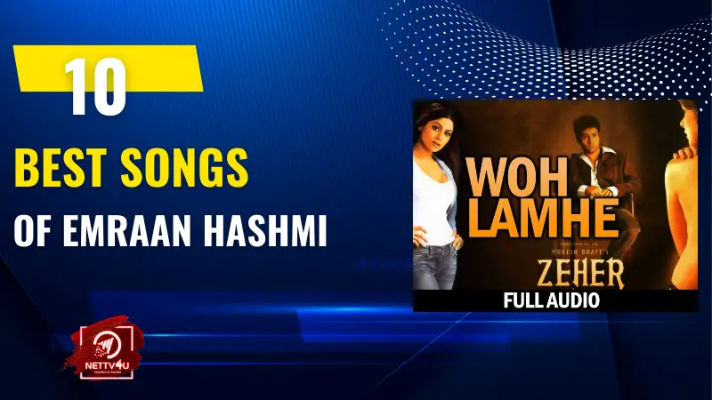 10 Best Songs Of Emraan Hashmi Hindi Article