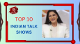 Top 10 Indian Talk Shows
