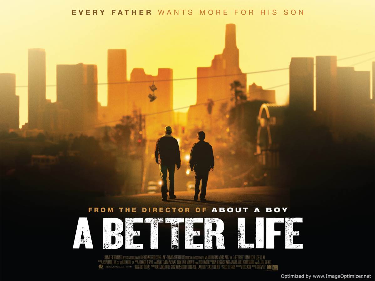 A Better Life Movie Review