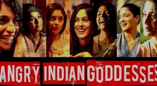 Angry Indian Goddesses Hindi Movie Review