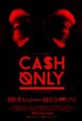 Cash Only Movie Review