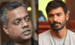 Dhanush Instead Of Ajith In Gautham Menon's Movie Tamil News