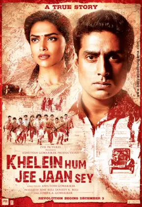 Khelein Hum Jee Jaan Sey Movie Review