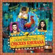 Luv Shuv Tey Chicken Khurana Movie Review Hindi