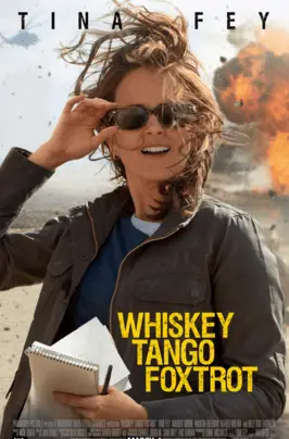 Whiskey Tango Foxtrot Movie Review