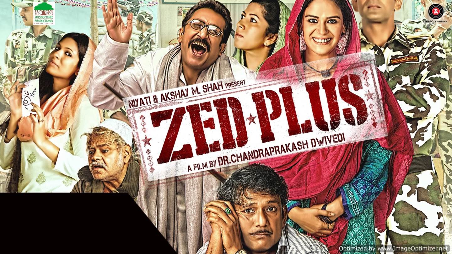 Zed Plus Movie Review